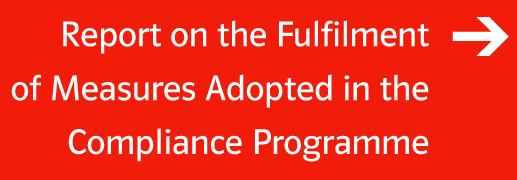 Report on the Fulfilment of Measures Adopted in the Compliance Programme